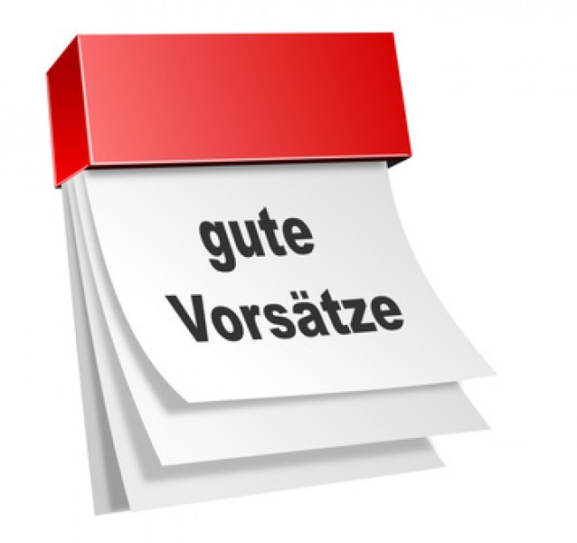 Die guten Vorsätze wie jedes Jahr